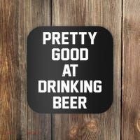 Pretty Good At Drinking Beer Festive Party Coaster thumb 0