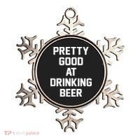Pretty Good At Drinking Beer Festive Party Ornament thumb 0