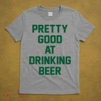 Pretty Good At Drinking Beer Festive Party T-Shirt thumb 5