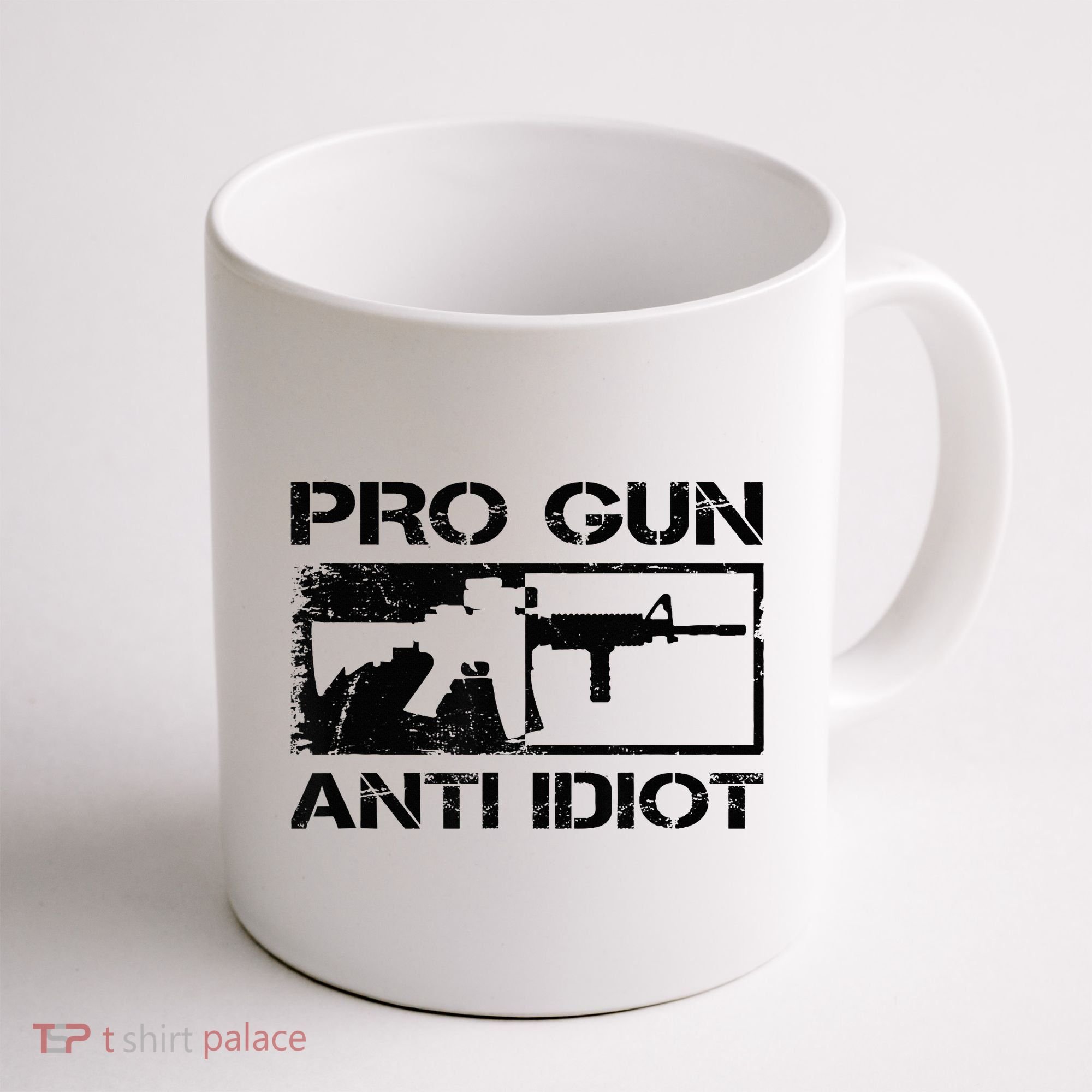 Pro Gun Anti Idiot 2nd Amendment Ar15 Rifle Gun Rights Coffee Mug