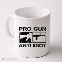 Pro Gun Anti Idiot 2nd Amendment Ar15 Rifle Gun Rights Coffee Mug thumb 0