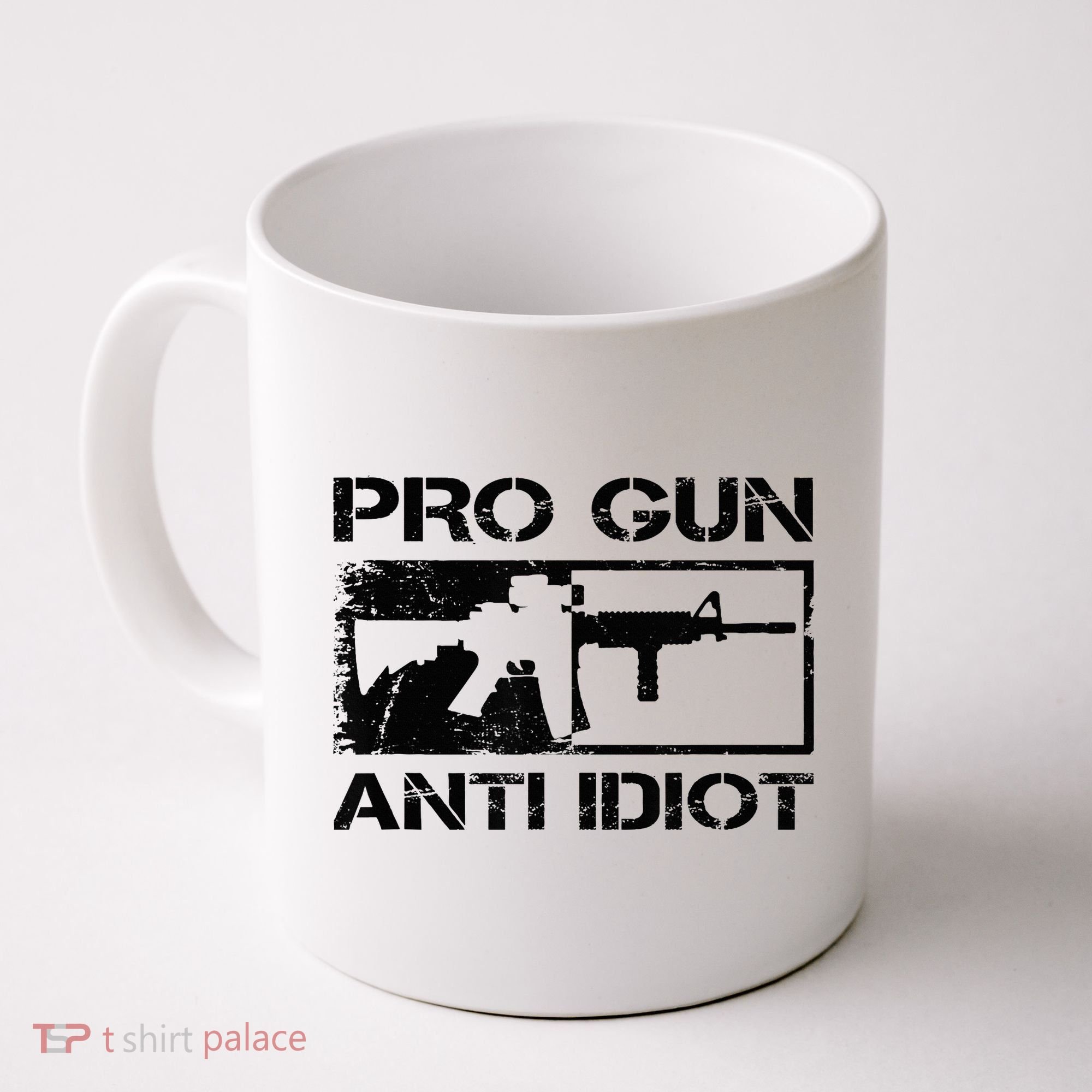 Pro Gun Anti Idiot 2nd Amendment Ar15 Rifle Gun Rights Coffee Mug