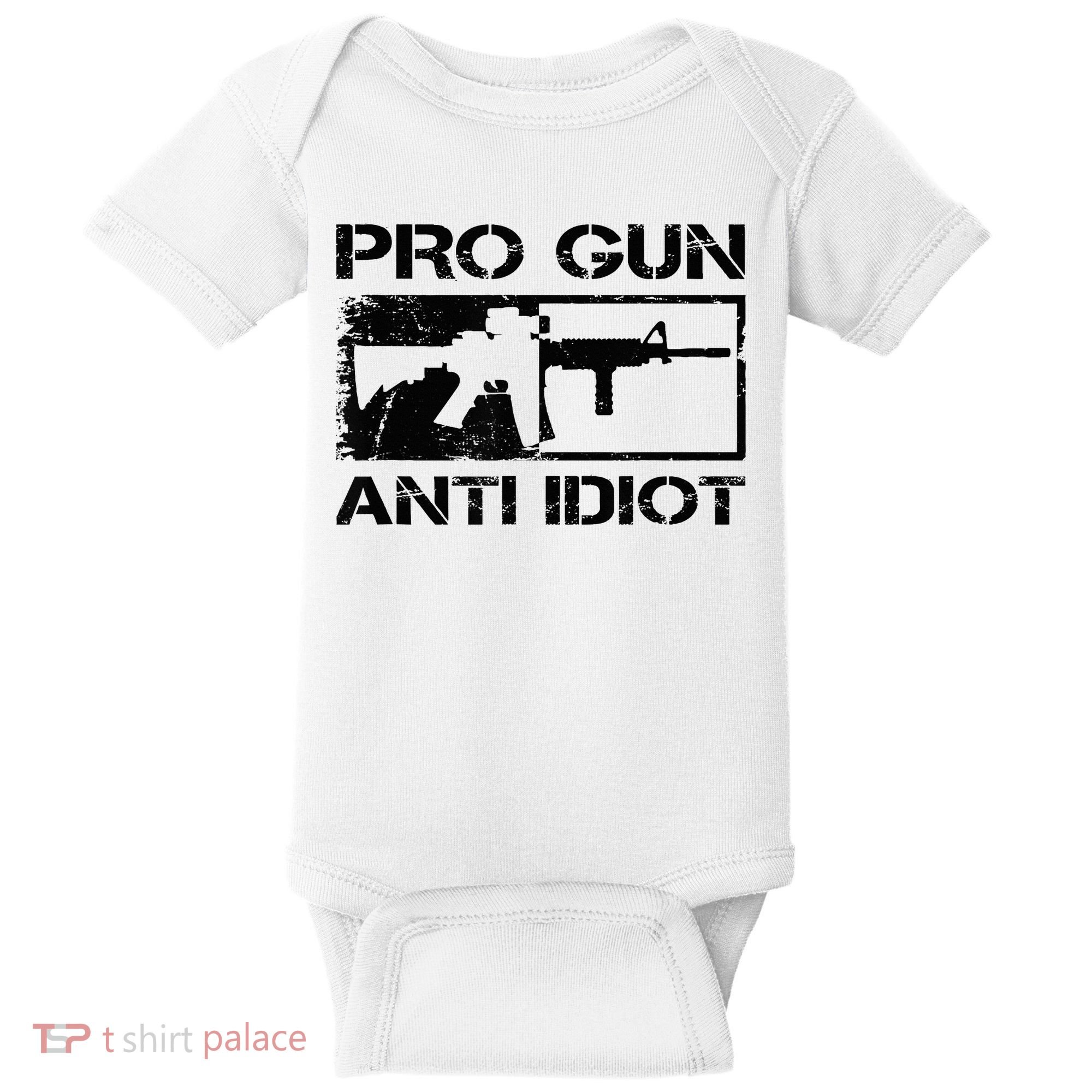 Pro Gun Anti Idiot 2nd Amendment Ar15 Rifle Gun Rights Baby Bodysuit