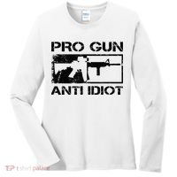 Pro Gun Anti Idiot 2nd Amendment Ar15 Rifle Gun Rights Women's Long Sleeve Shirt thumb 0