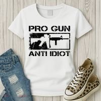 Pro Gun Anti Idiot 2nd Amendment Ar15 Rifle Gun Rights Women's T-Shirt thumb 3
