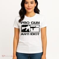 Pro Gun Anti Idiot 2nd Amendment Ar15 Rifle Gun Rights Women's T-Shirt thumb 4