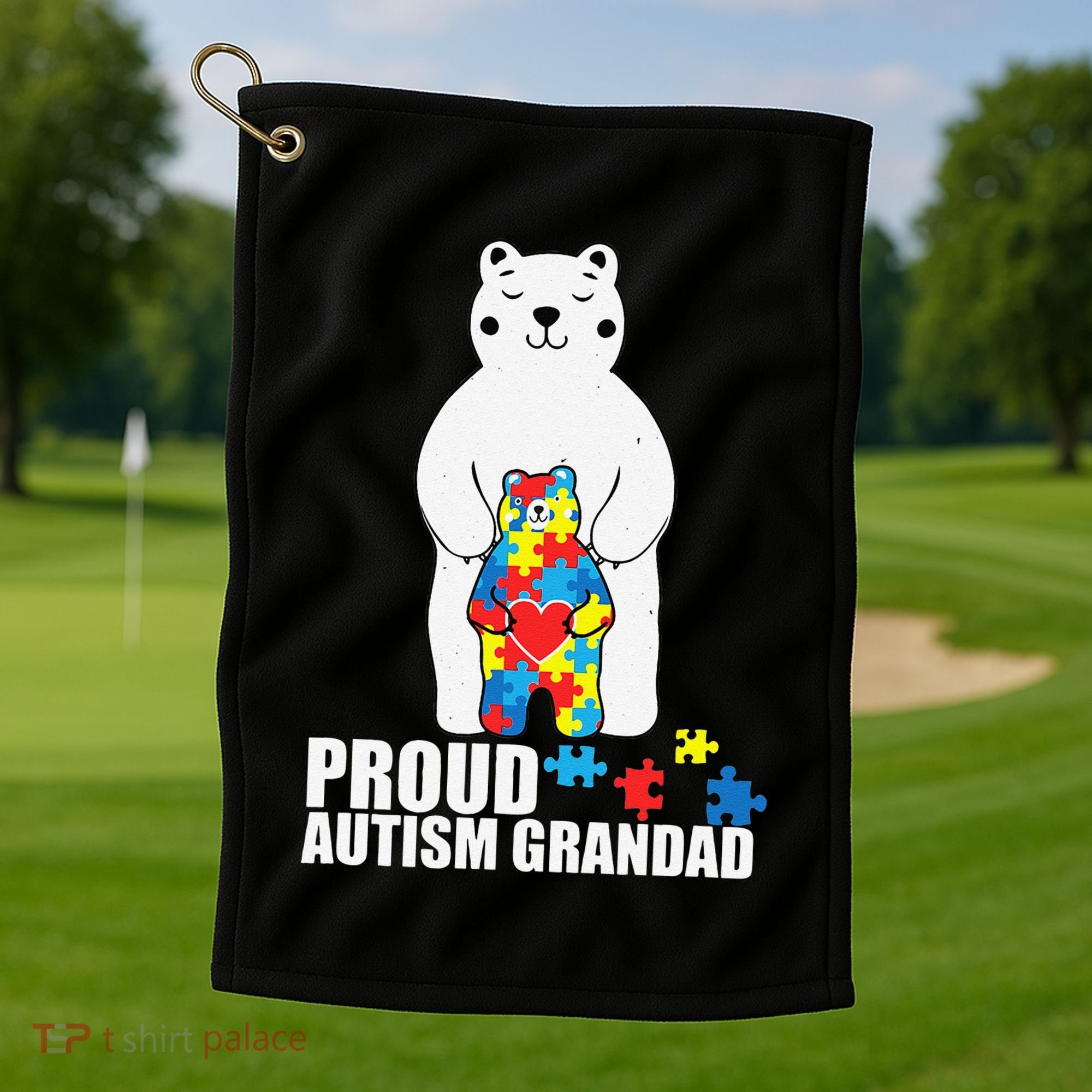 Proud Grandad Bear Autism Awareness Love Autistic Golf Towel
