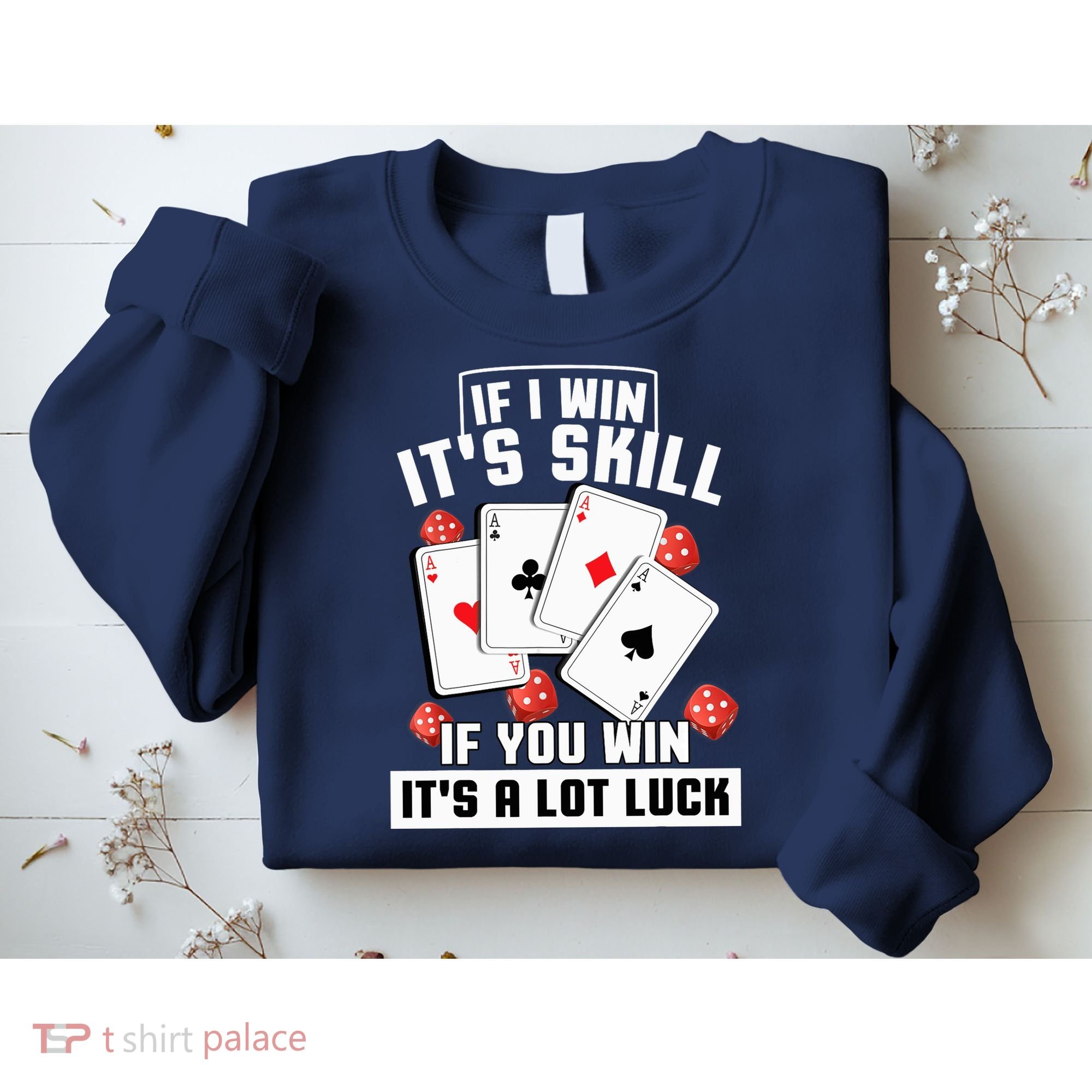 Poker Gifts Blackjack Jackpot Gambling Casino Player Sweatshirt