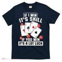 Poker Gifts Blackjack Jackpot Gambling Casino Player T-Shirt thumb 0