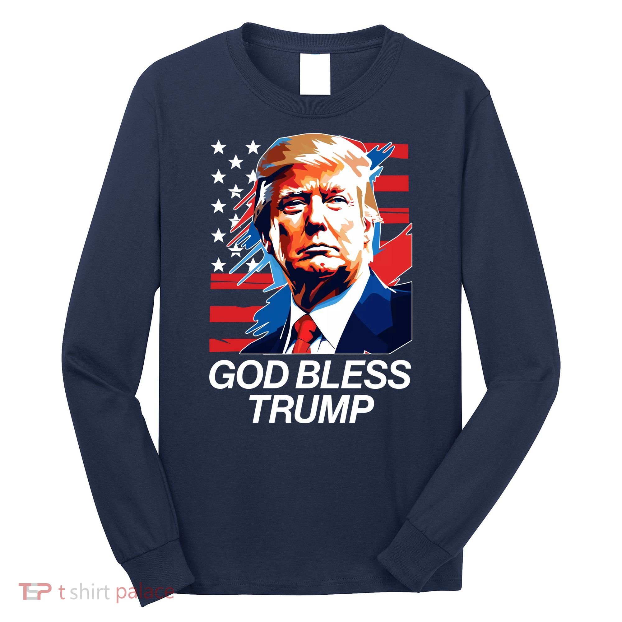 Patriotic God Bless Trump Long Sleeve Shirt