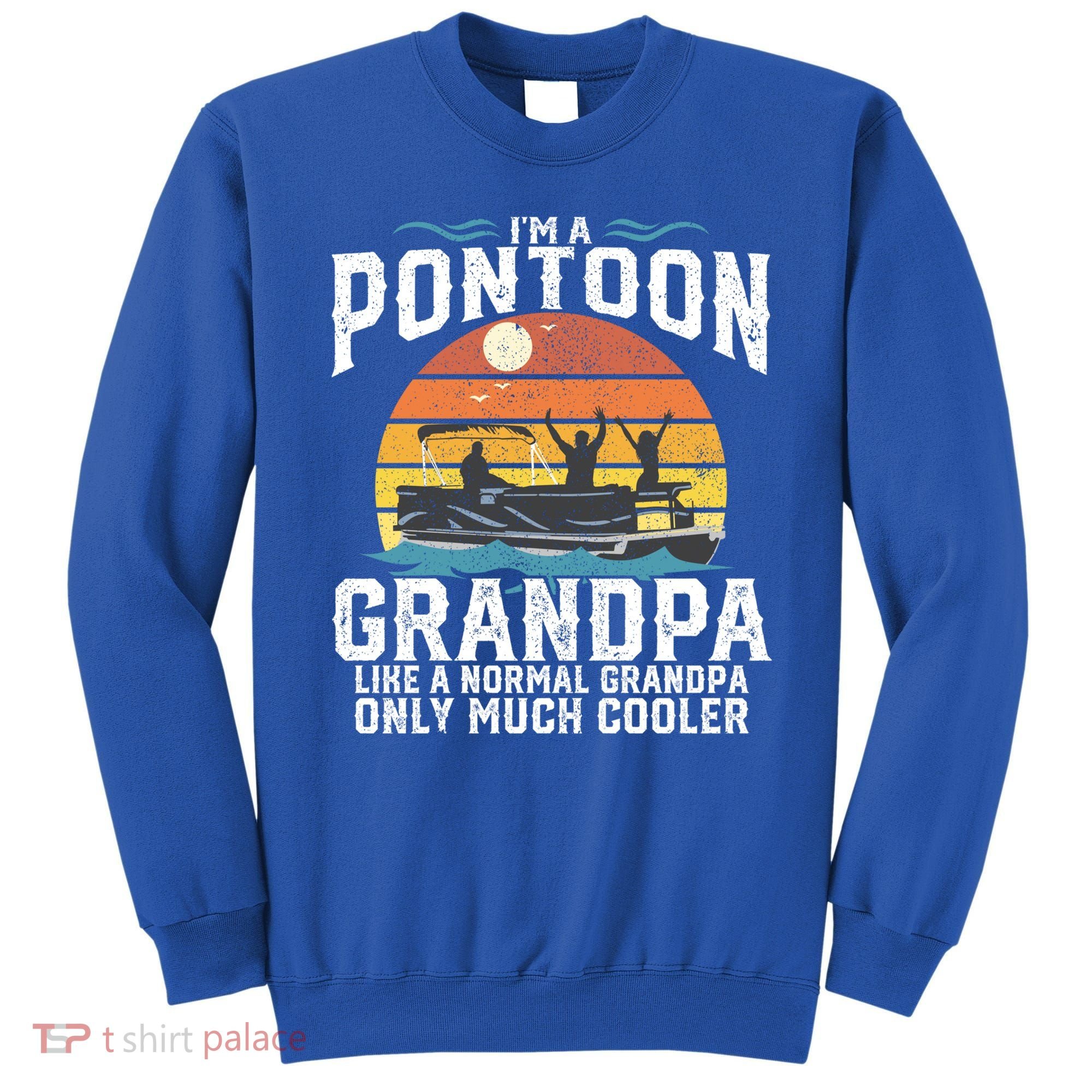 Pontoon Grandpa Captain Retro Funny Boating Fathers Day Gift Sweatshirt
