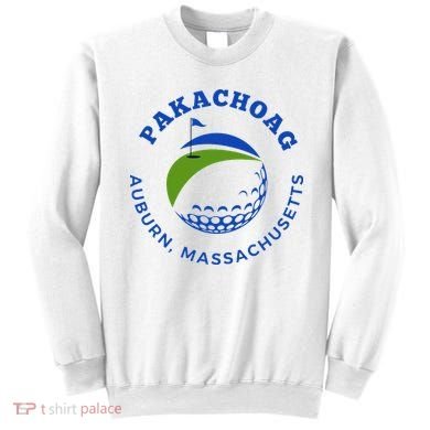 Pakachoag Golf Course Auburn Massachusetts Launching Site Sweatshirt