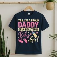Proud Girl Daddy Newborn Daughter Dad Family Baby Shower T-Shirt thumb 2