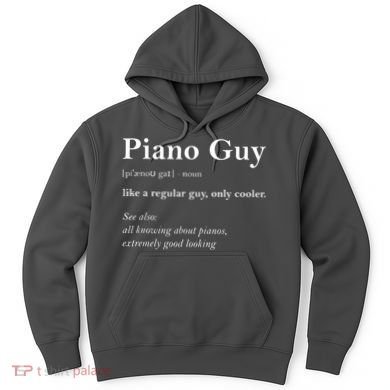 Piano Guy Definition Funny Boy Piano Gift Piano Player Hoodie