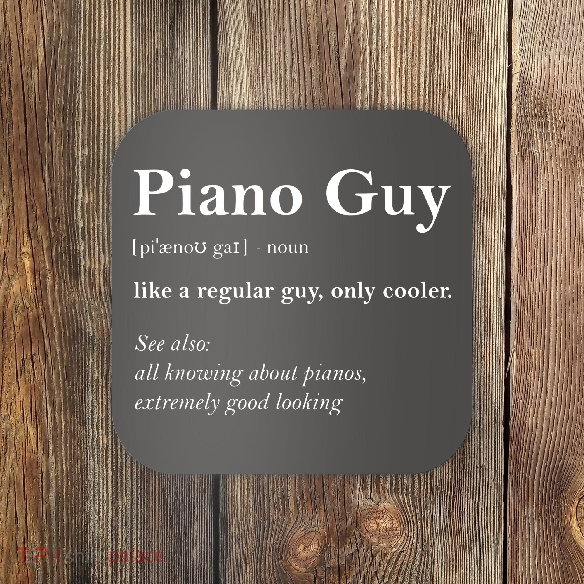 Piano Guy Definition Funny Boy Piano Gift Piano Player Coaster