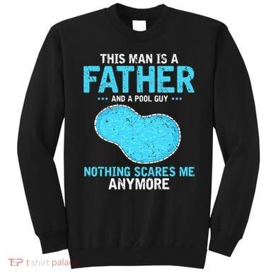 Pool Guy Design for Swimming Pool and Pool Cleaner Sweatshirt