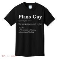 Piano Guy Definition Gift Funny Boy Piano Gift Piano Player Gift Kids T-Shirt thumb 0
