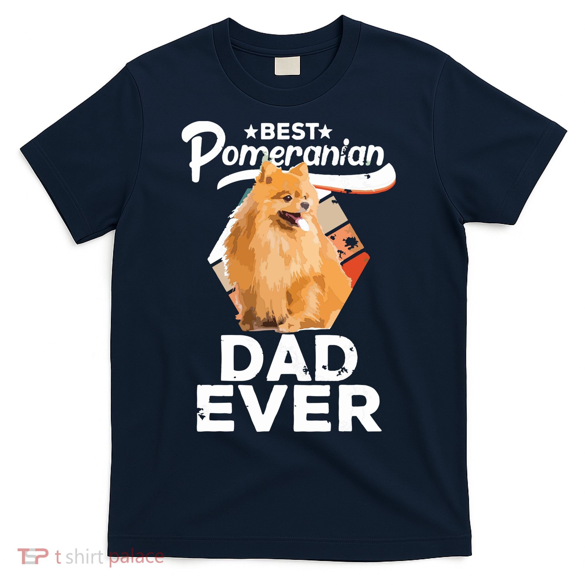 Pomeranian Gifts For Men Best Pomeranian Dad Ever T-Shirt