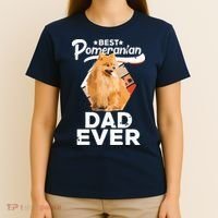 Pomeranian Gifts For Men Best Pomeranian Dad Ever T-Shirt thumb 4