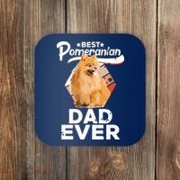 Pomeranian Gifts For Men Best Pomeranian Dad Ever Coaster thumb 0