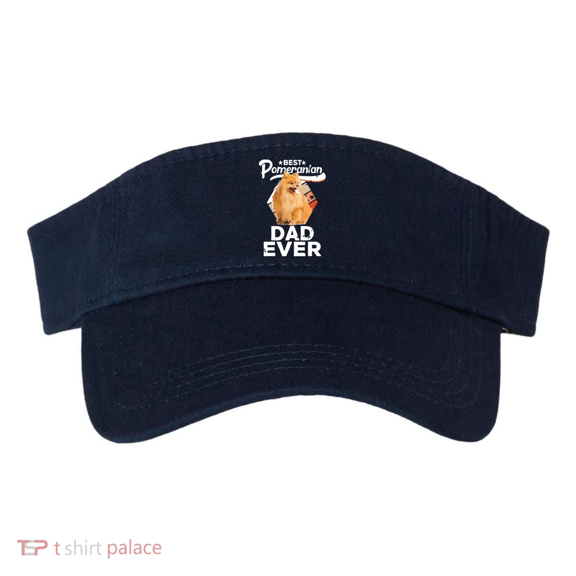 Pomeranian Gifts For Men Best Pomeranian Dad Ever Visor