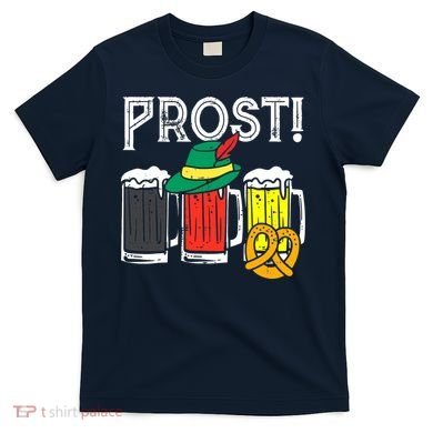 Prost German Flag Colors Hat Bavarian Oktoberfest T-Shirt