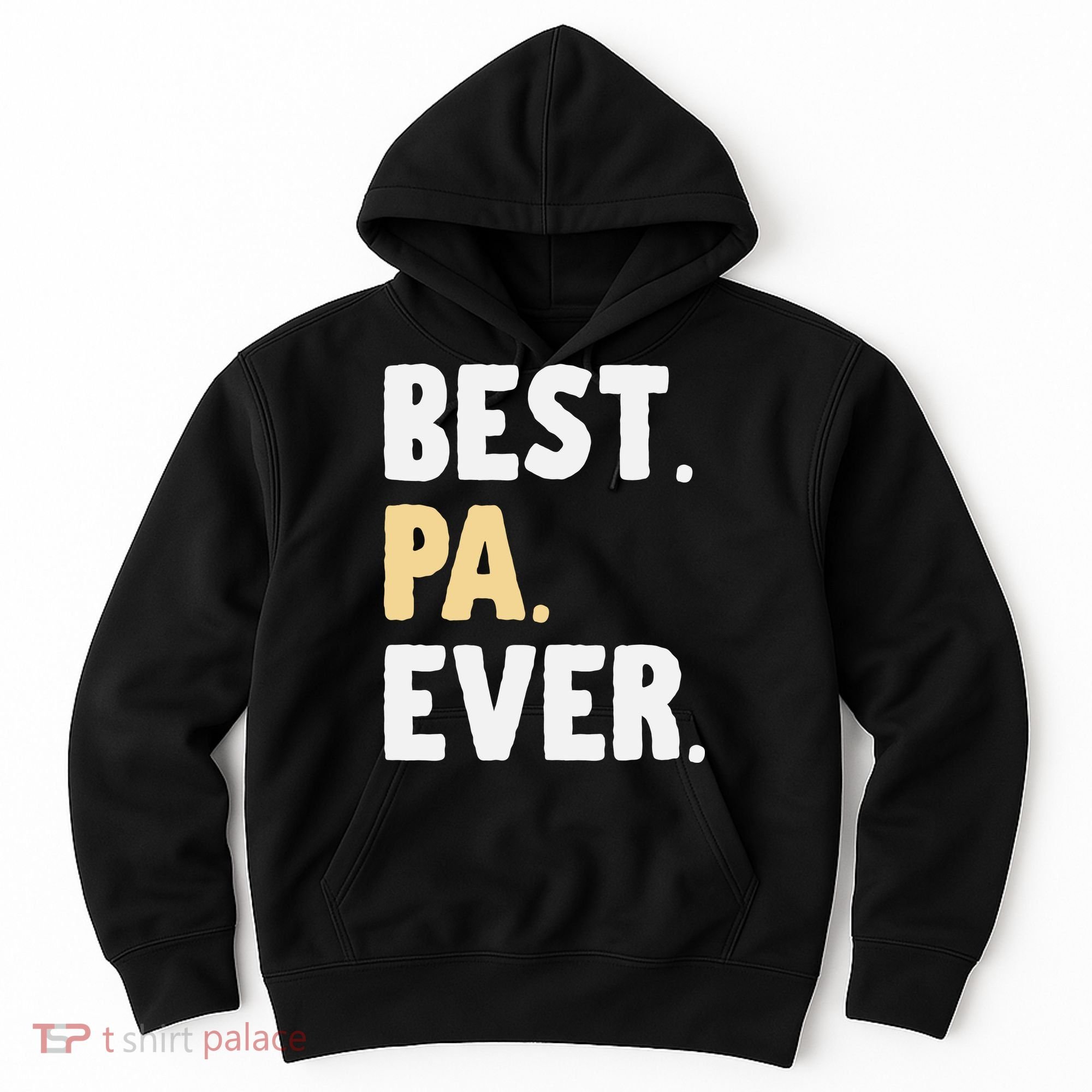 Pa Gift From Granddaughter Grandson Best Pa Ever Hoodie