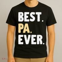Pa Gift From Granddaughter Grandson Best Pa Ever T-Shirt thumb 3