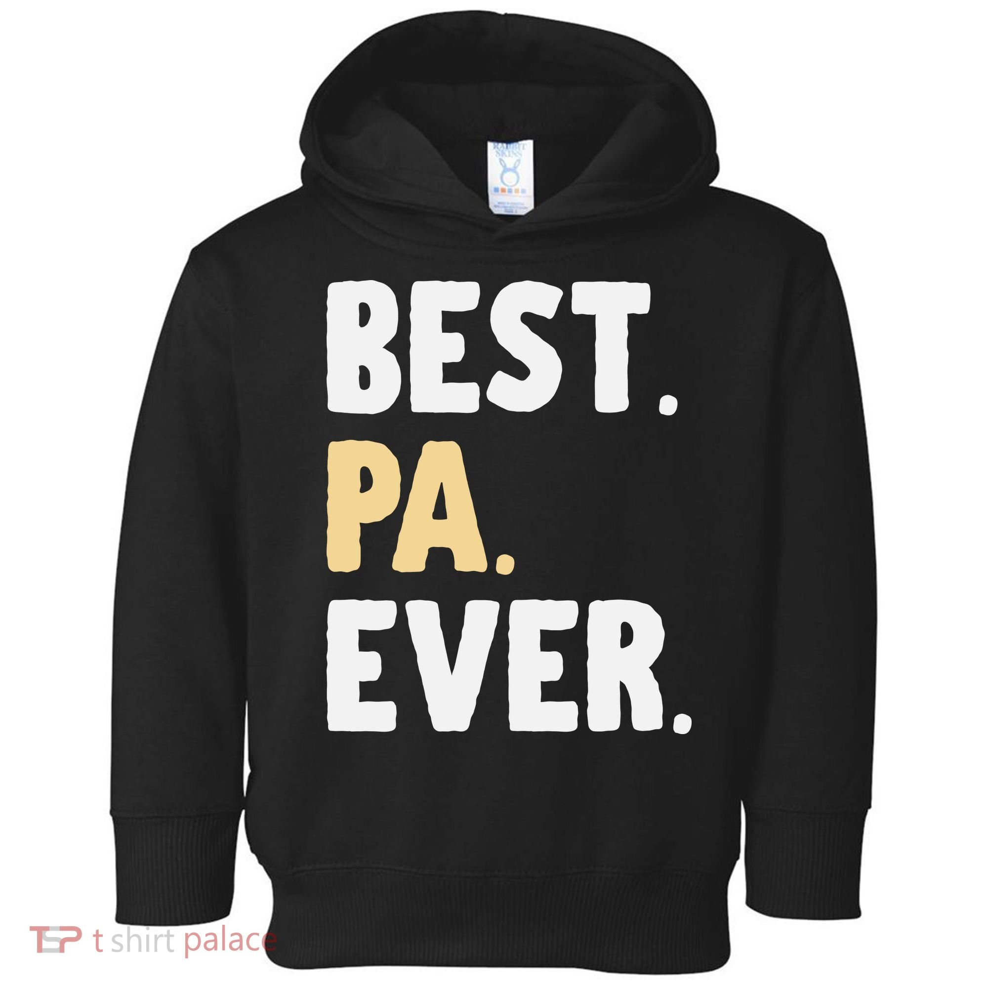 Pa Gift From Granddaughter Grandson Best Pa Ever Toddler Hoodie