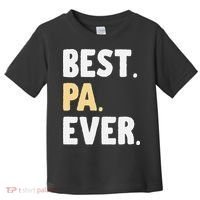Pa Gift From Granddaughter Grandson Best Pa Ever Toddler T-Shirt thumb 0