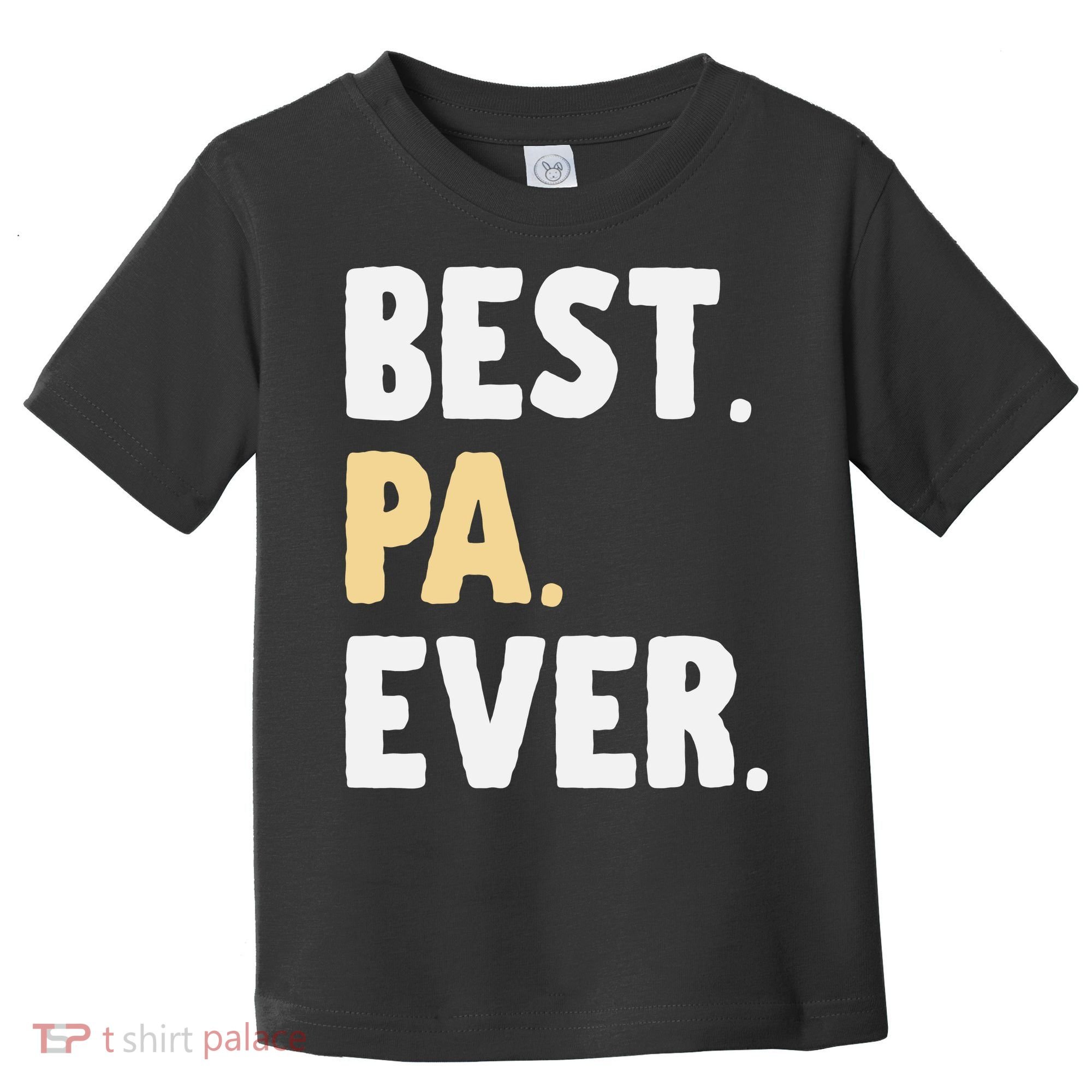Pa Gift From Granddaughter Grandson Best Pa Ever Toddler T-Shirt
