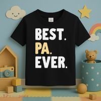 Pa Gift From Granddaughter Grandson Best Pa Ever Toddler T-Shirt thumb 3