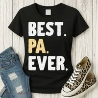 Pa Gift From Granddaughter Grandson Best Pa Ever Women's T-Shirt thumb 3