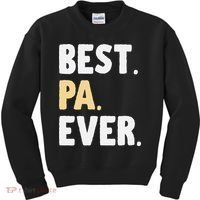 Pa Gift From Granddaughter Grandson Best Pa Ever Kids Sweatshirt thumb 0