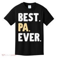 Pa Gift From Granddaughter Grandson Best Pa Ever Kids T-Shirt thumb 0