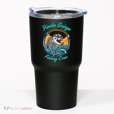 P.I.N.C.H.E Gringo Fishing Crew Tumbler