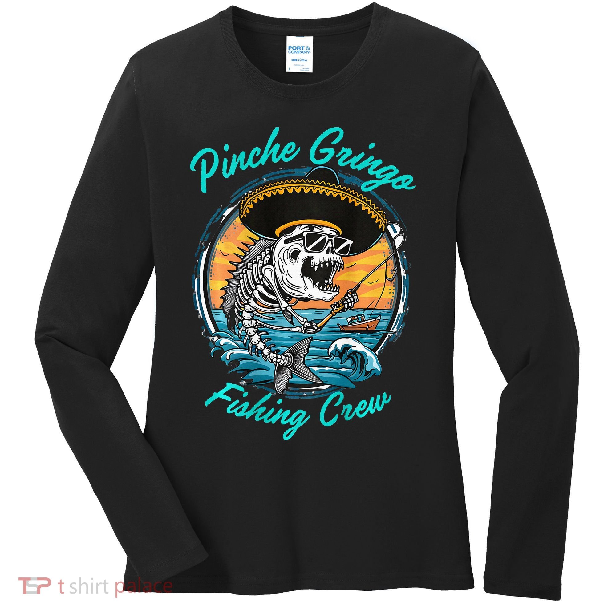 P.I.N.C.H.E Gringo Fishing Crew Women's Long Sleeve Shirt