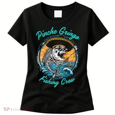P.I.N.C.H.E Gringo Fishing Crew Women's T-Shirt