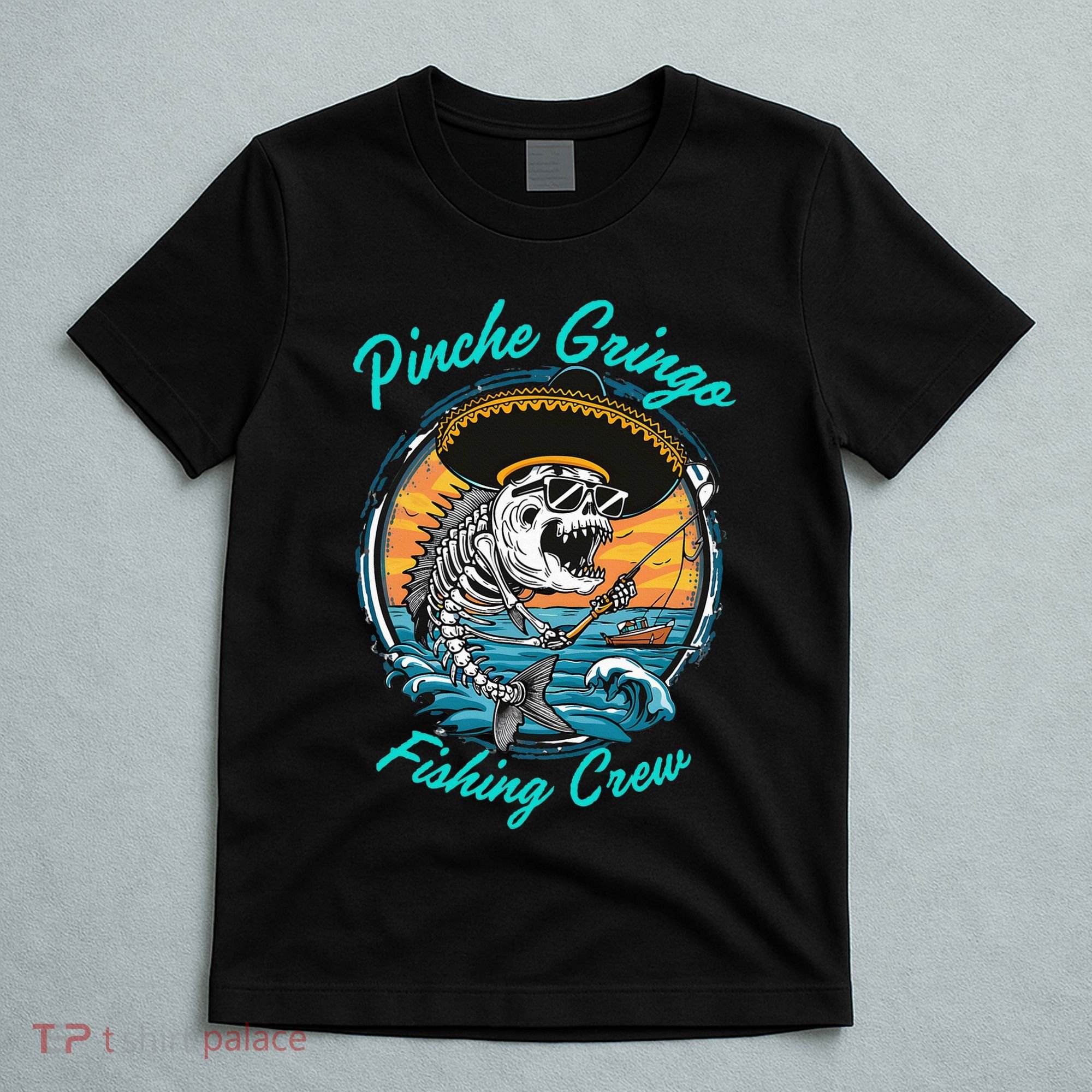 P.I.N.C.H.E G.R.I.N.G.O Fishing Crew T-Shirt