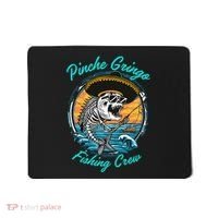 P.I.N.C.H.E G.R.I.N.G.O Fishing Crew Mousepad thumb 0