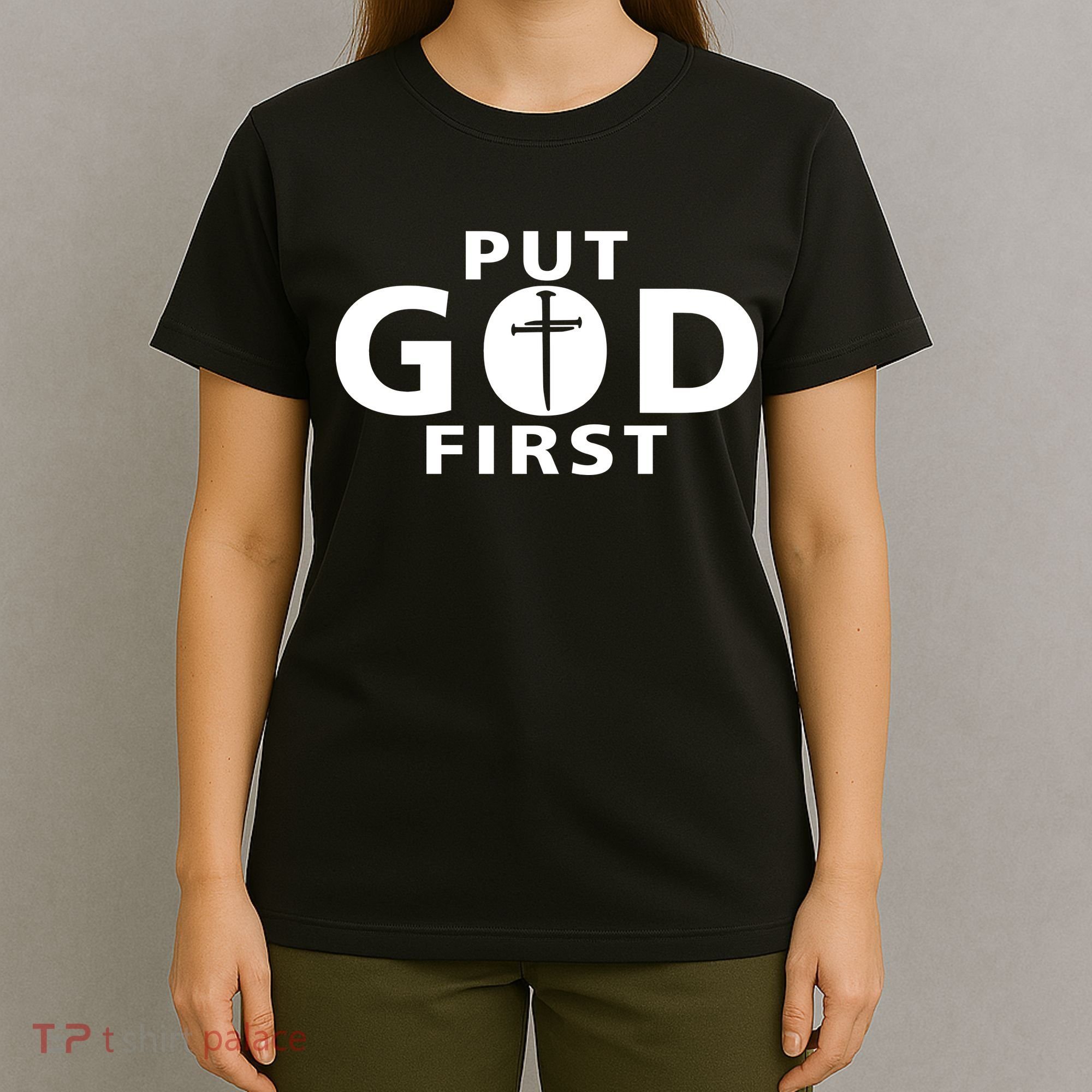 Put God First Christian 3 Nails Cross Catholic Jesus Christ T-Shirt