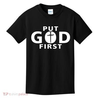 Put God First Christian 3 Nails Cross Catholic Jesus Christ Kids T-Shirt