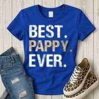 Pappy Gift From Granddaughter Grandson Best Pappy Ever Gift Women's T-Shirt thumb 3