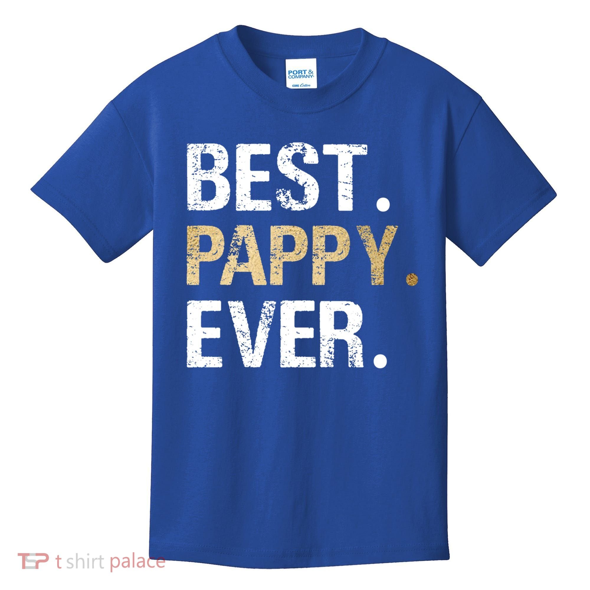 Pappy Gift From Granddaughter Grandson Best Pappy Ever Gift Kids T-Shirt
