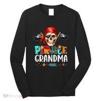 Pirate Grandma Funny Birthday Pirate Day Family Matching Long Sleeve Shirt thumb 0