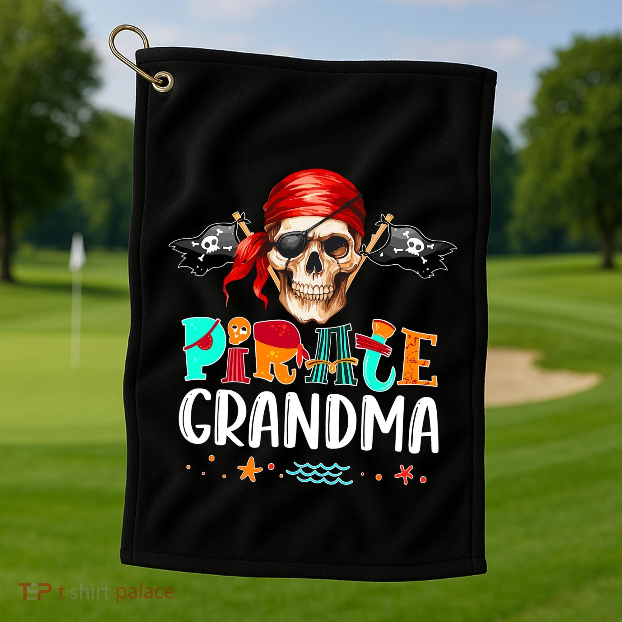 Pirate Grandma Funny Birthday Pirate Day Family Matching Golf Towel
