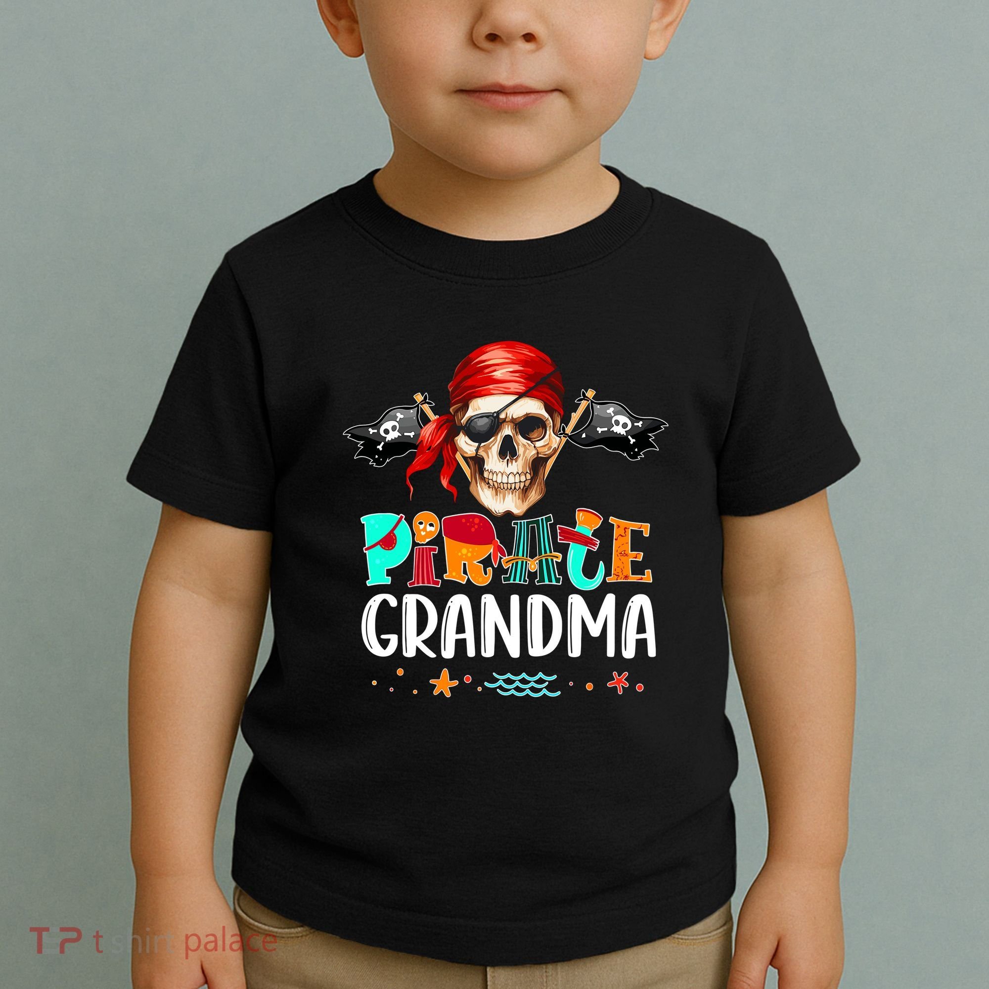 Pirate Grandma Funny Birthday Pirate Day Family Matching Toddler T-Shirt