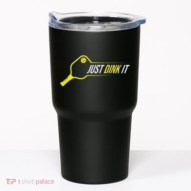 Pickleball Gift Funny Just Dink It Pickleball Tumbler