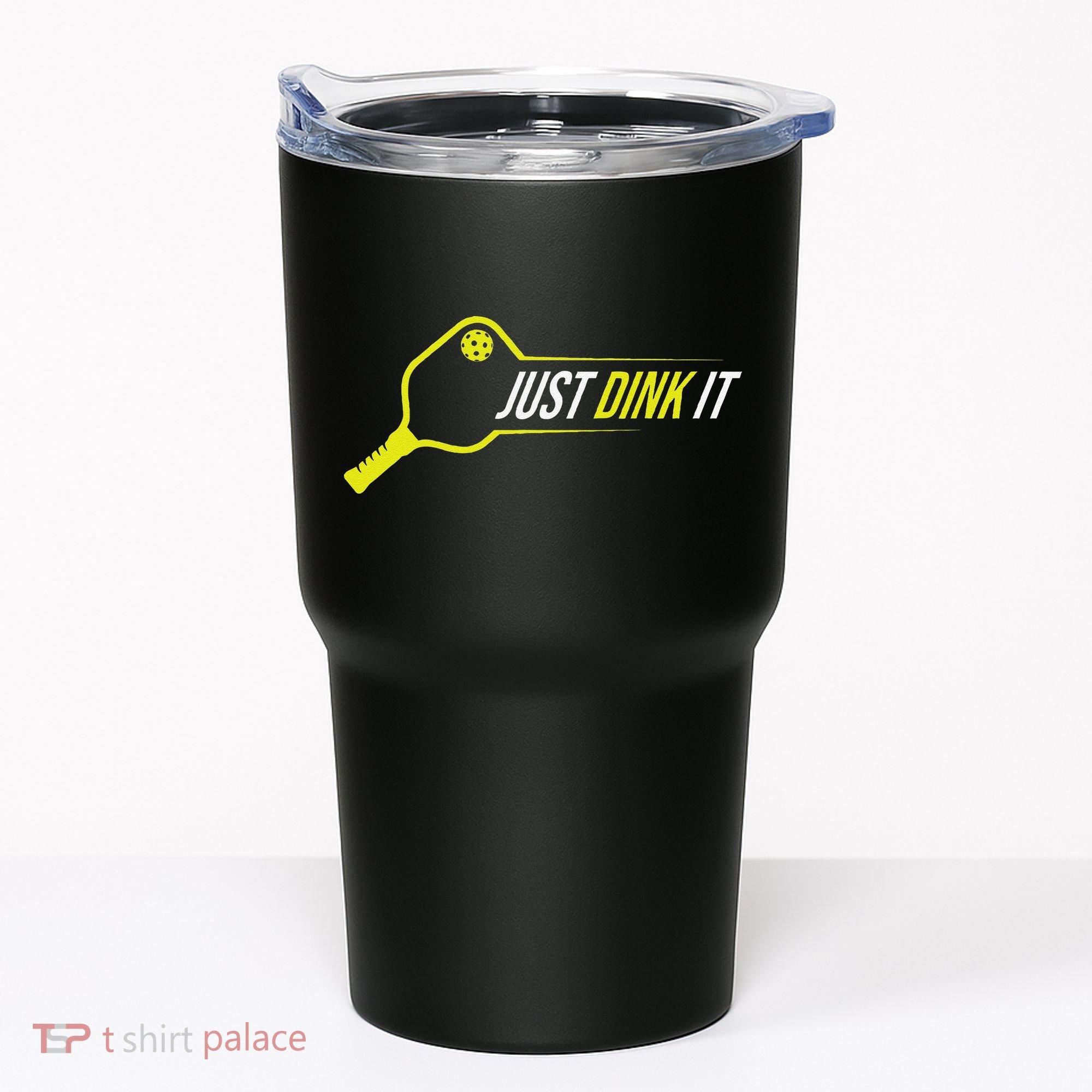 Pickleball Gift Funny Just Dink It Pickleball Tumbler