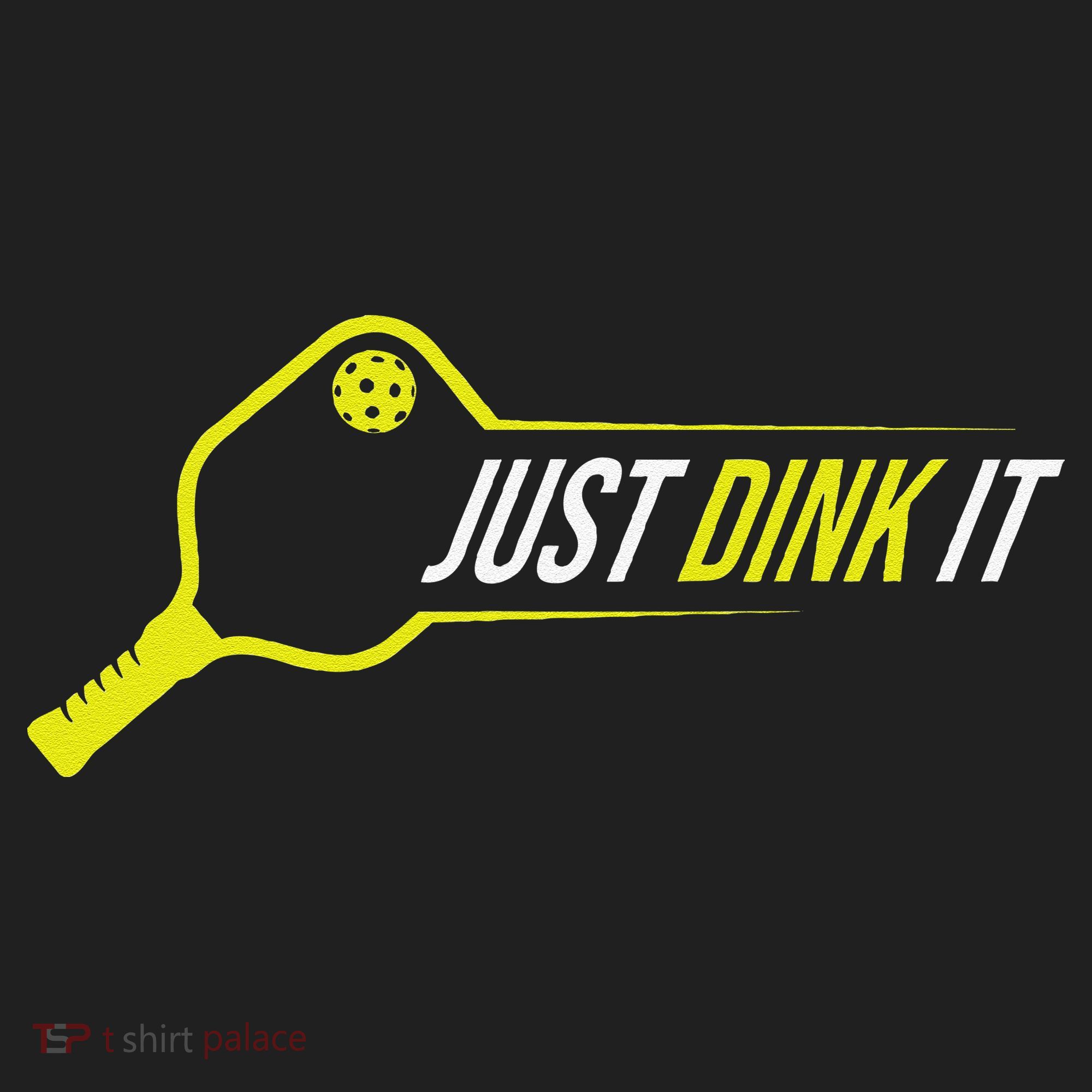 Pickleball Gift Funny Just Dink It Pickleball Tumbler